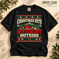 Christmas Hits Different Outside Shirt, Comfort Colors 1717, Camping Christmas Tee, Outdoor Holiday Shirt, Ugly Sweater Tee — The Outpost Graphics product image