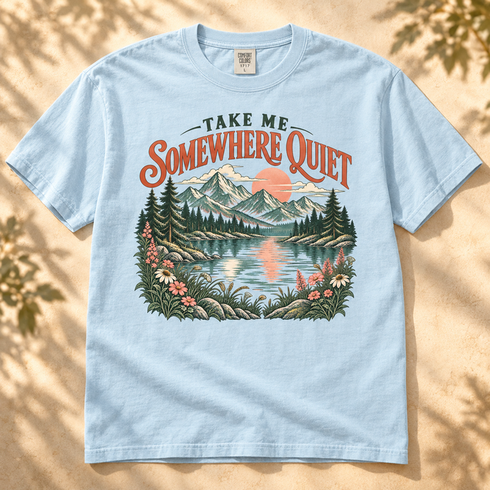 Take Me Somewhere Quiet T-Shirt