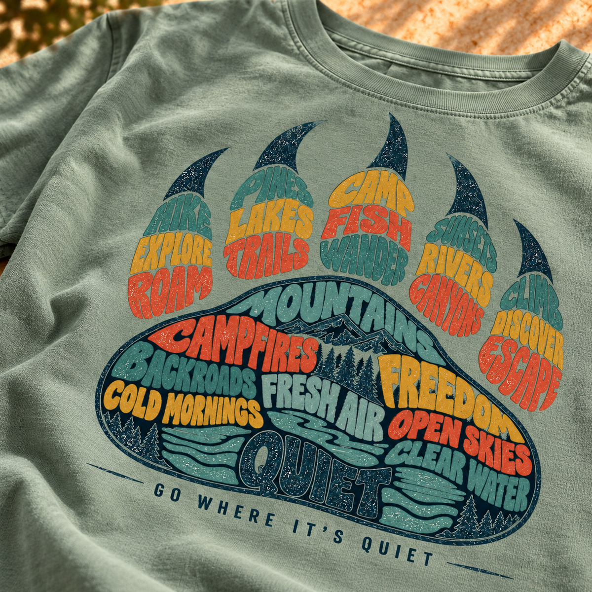 Go Where It's Quiet Paw T-Shirt — The Outpost Graphics product image