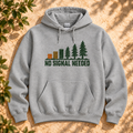 No Signal Needed Hoodie — The Outpost Graphics product image