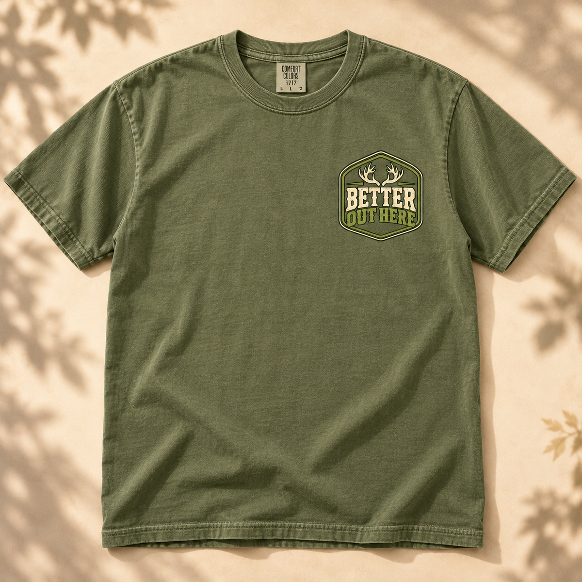 Better Out Here T-Shirt — The Outpost Graphics product image